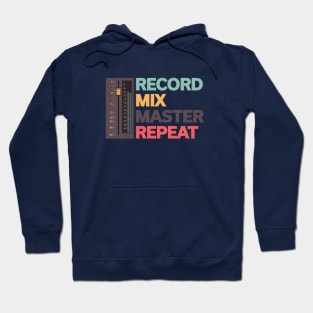 Record. Mix. Master. Repeat. Hoodie